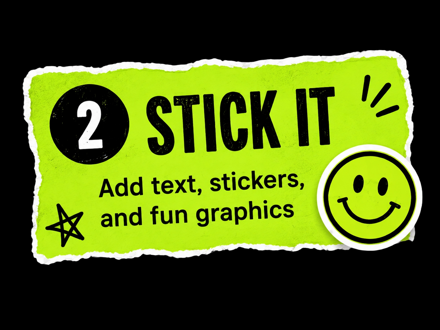 Step 2 Stick It