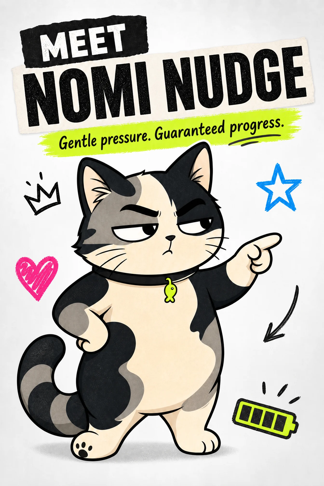 Meet Nomi Nudge, certified chaos and premium judgment