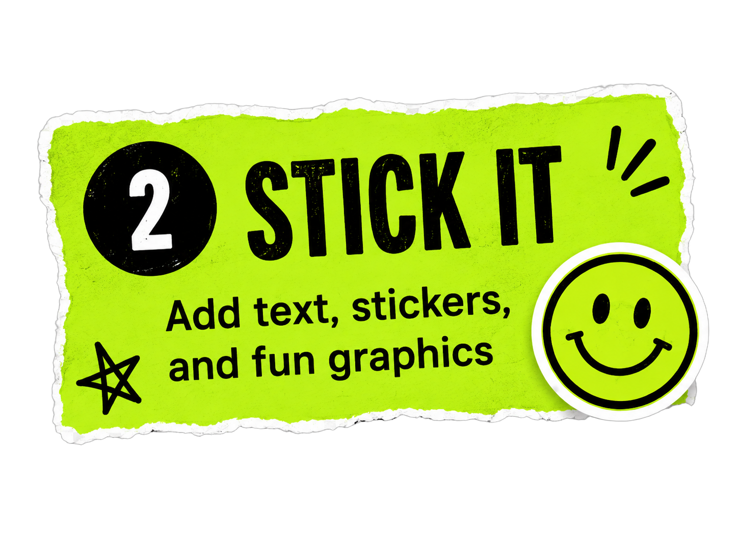 Step 2 Stick It